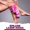 Epilare Laser Dioda - Picioare - Inghinal | Sandal SPA